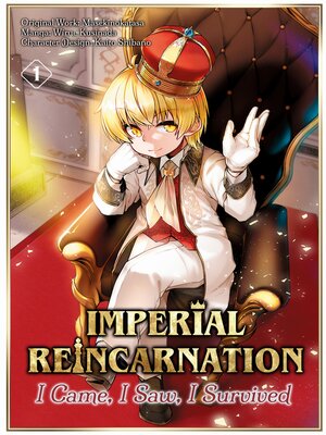 cover image of Imperial Reincarnation: I Came, I Saw, I Survived, Volume 1